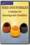 TESIS DOCTORALES Y TRABAJOS DE INVESTIGACI�N CIENT�FICA
