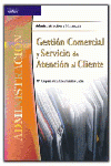 GESTI�N COMERCIAL Y SERVICIO DE ATENCI�N AL CLIENTE