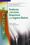 PRODUCTOS Y SERVICIOS FINANCIEROS Y DE SEGUROS B�SICOS