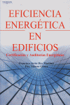 EFICIENCIA ENERG�TICA EN EDIFICIOS. CERTIFICACI�N Y AUDITOR�AS ENERG�TICAS