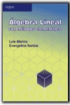 �LGEBRA LINEAL CON M�TODOS ELEMENTALES
