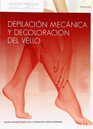 DEPILACIN MECNICA Y DECOLORACIN DEL VELLO