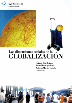 DIMENSIONES SOCIALES DE LA GLOBALIZACI�N