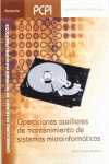 OPERACIONES AUXILIARES DE MANTENIMIENTO DE SISTEMAS MICROINFORMTICOS