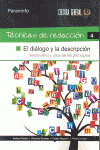 TCNICAS DE REDACCIN 4 - EL DILOGO Y LA DESCRIPCIN