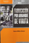FABRICACIN POR ARRANQUE DE VIRUTA