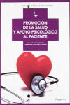 PROMOCI�N DE LA SALUD Y APOYO PSICOL�GICO AL PACIENTE