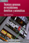 TCNICAS Y PROCESOS EN INSTALACIONES DOMTICAS Y AUTOMTICAS