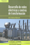 DESARROLLO DE REDES ELCTRICAS Y CENTROS DE TRANSFORMACIN