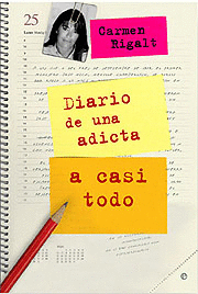 DIARIO DE UNA ADICTA A CASI TODO