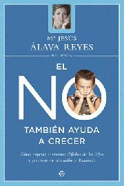 EL NO TAMBIN AYUDA A CRECER