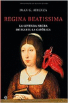 REGINA BEATISSIMA