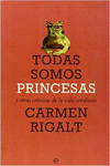 TODAS SOMOS PRINCESAS