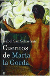 CUENTOS DE MAR�A LA GORDA