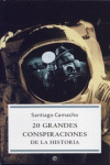 20 GRANDES CONSPIRACIONES DE LA HISTORIA
