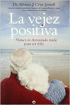 LA VEJEZ POSITIVA
