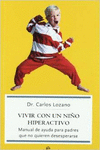 VIVIR CON UN NI�O HIPERACTIVO