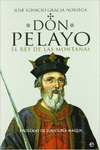 DON PELAYO, EL REY DE LAS MONTA�AS
