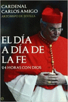 EL D�A A D�A DE LA FE