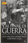 Y AL FINAL, LA GUERRA