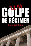 11-M. GOLPE DE R�GIMEN
