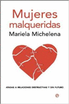 MUJERES MALQUERIDAS