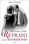 JUAN CARLOS Y SOF�A. RETRATO DE UN MATRIMONIO