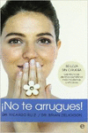 �NO TE ARRUGUES!