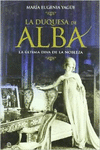 LA DUQUESA DE ALBA