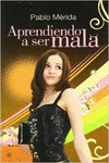 APRENDIENDO A SER MALA