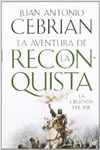 LA AVENTURA DE LA RECONQUISTA