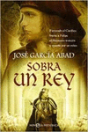SOBRA UN REY