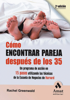 CMO ENCONTRAR PAREJA DESPUS DE LOS 35