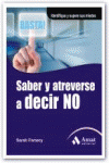 SABER Y ATREVERSE A DECIR NO