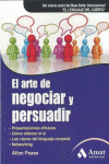 EL ARTE DE NEGOCIAR Y PERSUADIR