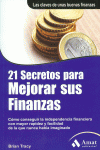 21 SECRETOS PARA MEJORAR SUS FINANZAS