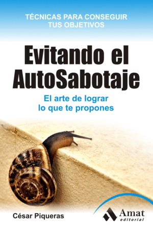 EVITANDO EL AUTO-SABOTAJE.