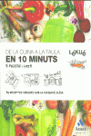 DE LA CUINA A LA TAULA EN 10 MINUTS
