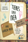 TIENES UNA IDEA (PERO A�N NO LO SABES)