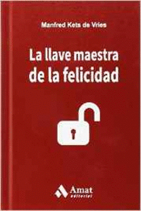 LA LLAVE MAESTRA DE LA FELICIDAD