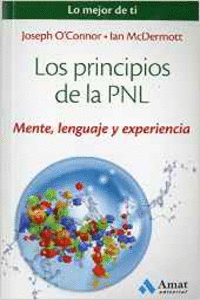 LOS PRINCIPIOS DE LA PNL