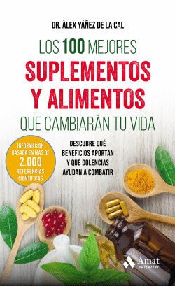 LOS 100 MEJORES SUPLEMENTOS Y ALIMENTOS QUE CAMBIARN TU VIDA