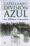 CAPELLANES EN LA DIVISI�N AZUL