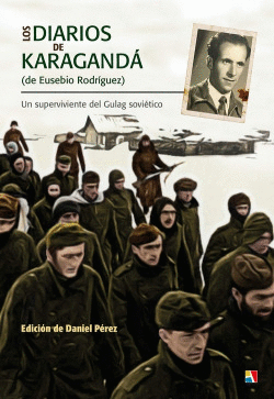 LOS DIARIOS DE KARAGAND�
