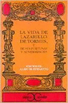 LA VIDA DE LAZARILLO DE TORMES, Y DE SUS FORTUNAS Y ADVERSIDADES