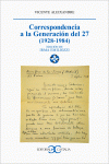 CORRESPONDENCIA A LA GENERACIÓN DEL 27 (1928-1984)