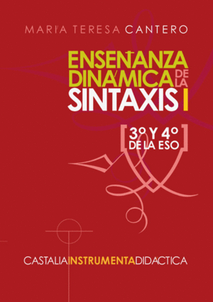 ENSE�ANZA DIN�MICA DE LA SINTAXIS. I [3�-4�. DE LA ESO]
