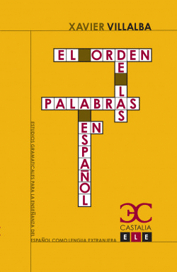 EL ORDEN DE LAS PALABRAS EN ESPA�OL