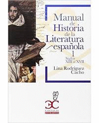 MANUAL HISTORIA  LITERATURA ESPAOLA VOL I