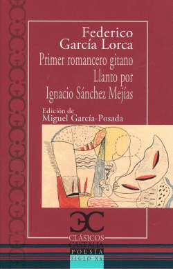 PRIMER ROMANCERO GITANO.LLANTO POR IGNACIO SNCHEZ MEJAS